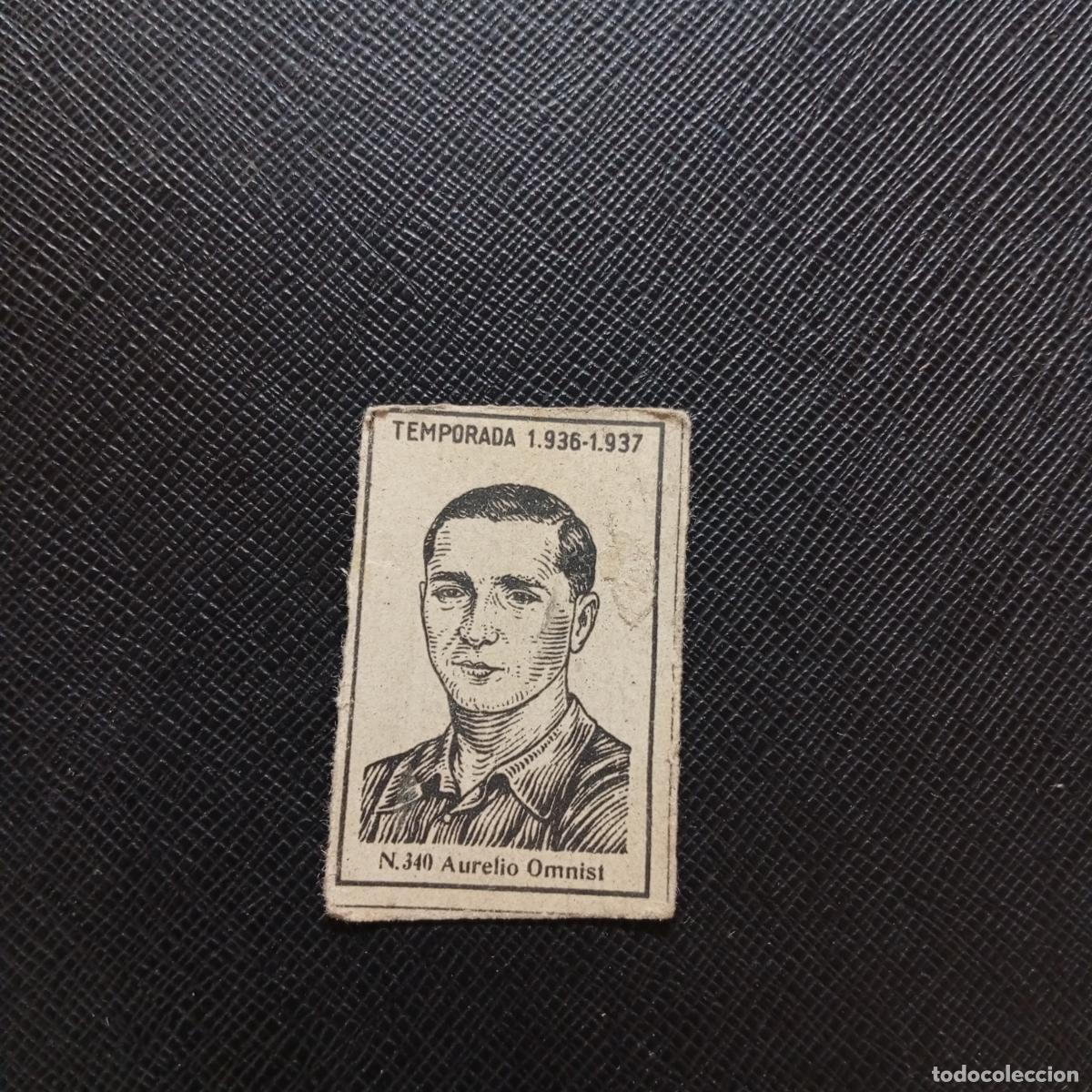 Cromos de F&uacute;tbol: 340 AURELIO OMNIST RACING CERILLAS Y FOSFOROS 1936 1937 LIGA 36 37 FUTBOL CROMO - A120 PG3