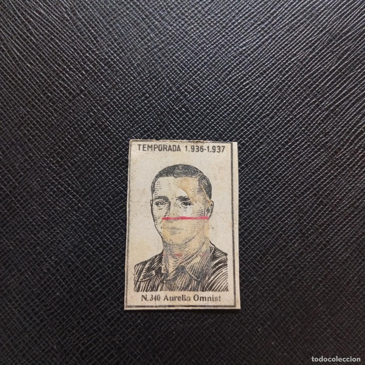 Cromos de F&uacute;tbol: 340 AURELIO OMNIST RACING CERILLAS Y FOSFOROS 1936 1937 LIGA 36 37 FUTBOL CROMO - A120 PG6