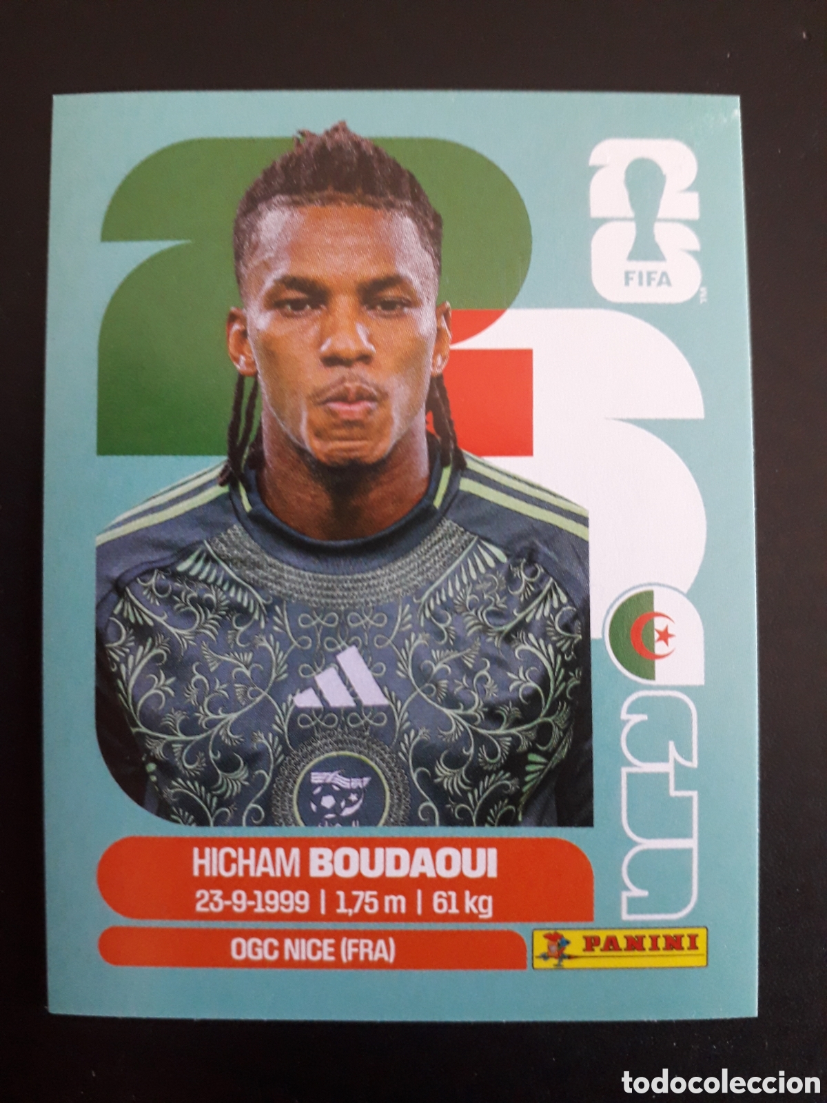 Cromos de F&uacute;tbol: BOUDAOUI ARGELIA ALG 10 MUNDIAL F&Uacute;TBOL 2026 FIFA WORLD CUP PANINI SIN PEGAR PEDIDO M&Iacute;NIMO 3&euro;