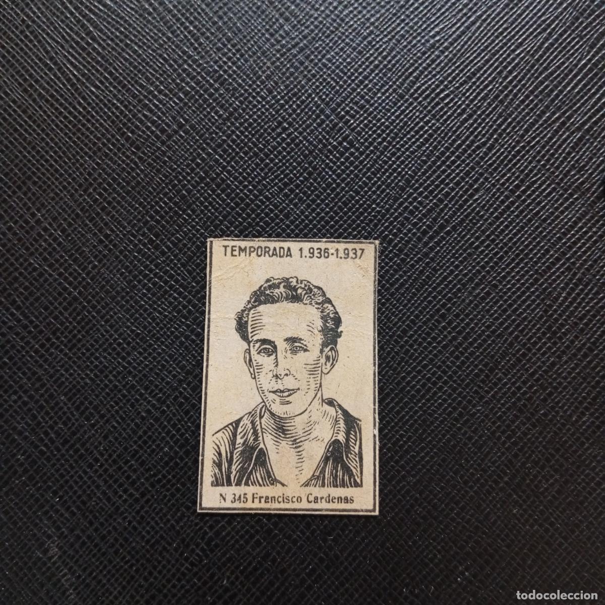 Cromos de F&uacute;tbol: 345 FRANCISCO CARDENAS CADIZ CERILLAS Y FOSFOROS 1936 1937 LIGA 36 37 FUTBOL CROMO - A120 PG226