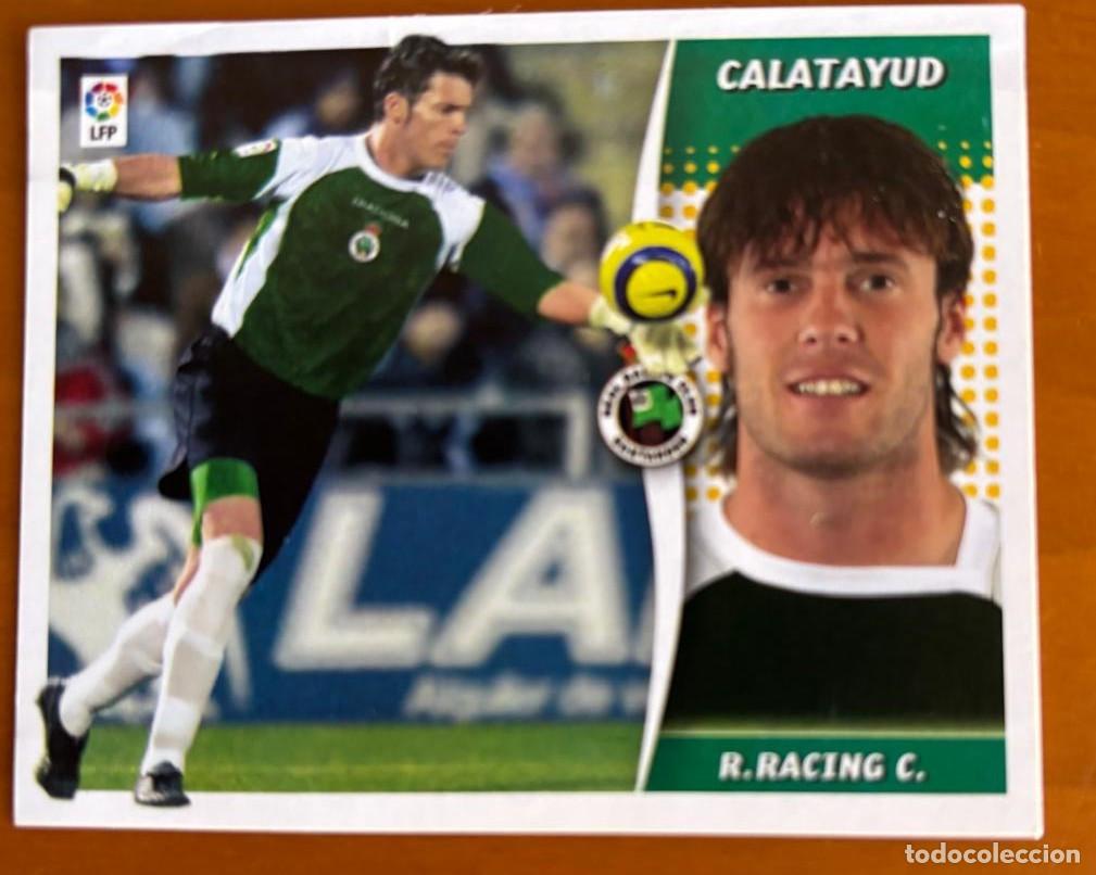 Cromos de F&uacute;tbol: EDICIONES ESTE 2006-2007 06 07 CALATAYUD (RACING) COLOCA VENTANILLA LEER