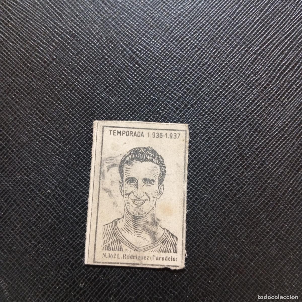 Cromos de F&uacute;tbol: 362 RODRIGUEZ PARADELLA DEPORTIVO CORU&Ntilde;A CERILLAS Y FOSFOROS 1936 1937 LIGA 36 37 CROMO - A120 PG343