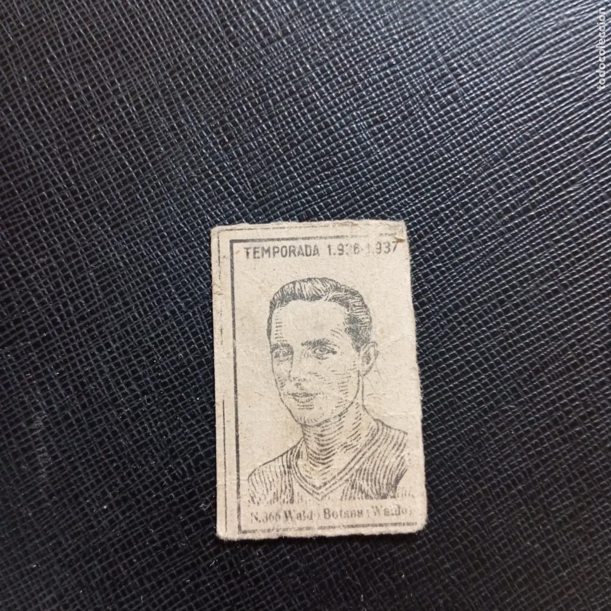Cartes &agrave; collectionner de Football: 366 WALDO BOTANA DEPORTIVO CORU&Ntilde;A CERILLAS Y FOSFOROS 1936 1937 LIGA 36 37 CROMO - A120 PG370