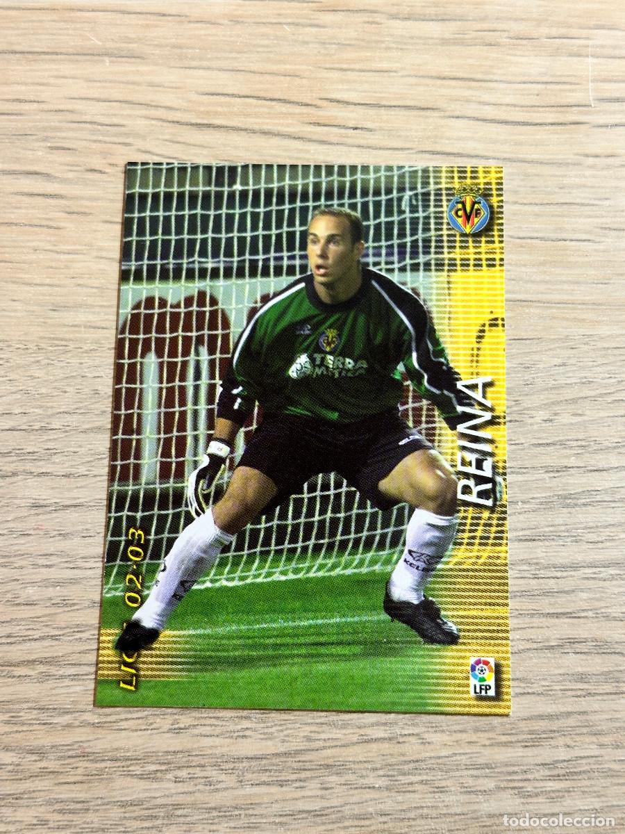 Cromos de F&uacute;tbol: REINA n&ordm; 345 VILLARREAL MEGAFICHAS 2002 2003 MEGACRACKS PANINI 02 03