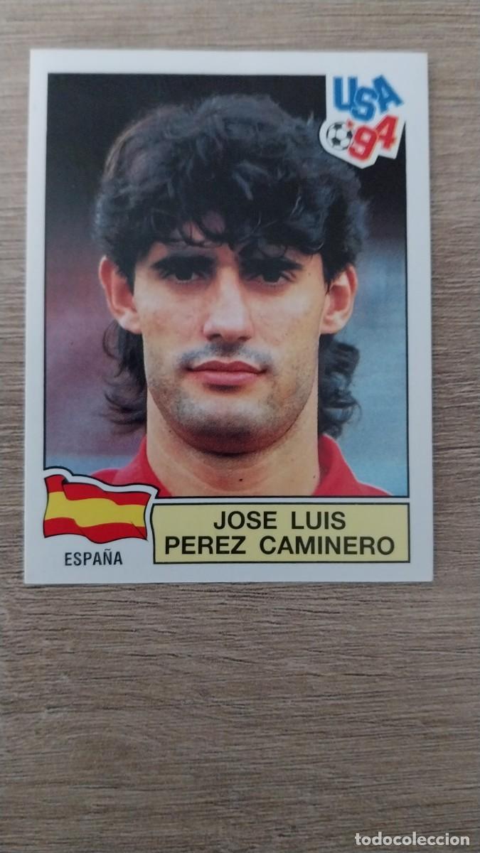 Cromos de F&uacute;tbol: JOSE LUIS PEREZ CAMINERO 192 ESPA&Ntilde;A TRASERA VERDE MUNDIAL USA 94 1994 PANINI SIN PEGAR NUNCA PEGADO