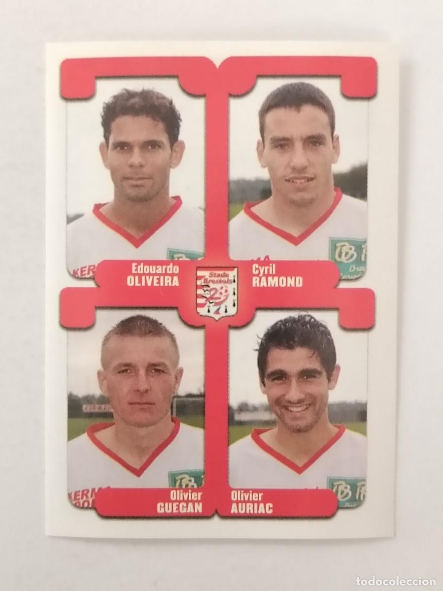 Cromos de F&uacute;tbol: #411 OLIVEIRA-RAMOND-GUEGAN-AURIAC (BREST) LIGUE 1 FOOT 2005 PANINI