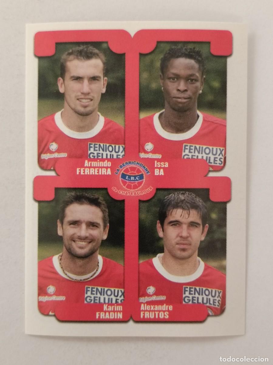 Fu&szlig;ball-Sticker: #415 FERREIRA-BA-FRADIN-FRUTOS (CHATEAUROUX) LIGUE 1 FOOT 2005 PANINI