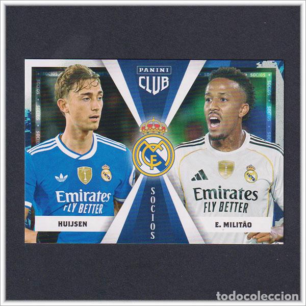 Cromos de F&uacute;tbol: PANINI CLUB 2025 2026 25 26 REAL MADRID HUIJSEN MILITAO 45 SOCIOS LIGA ALBUM COLECCI&Oacute;N