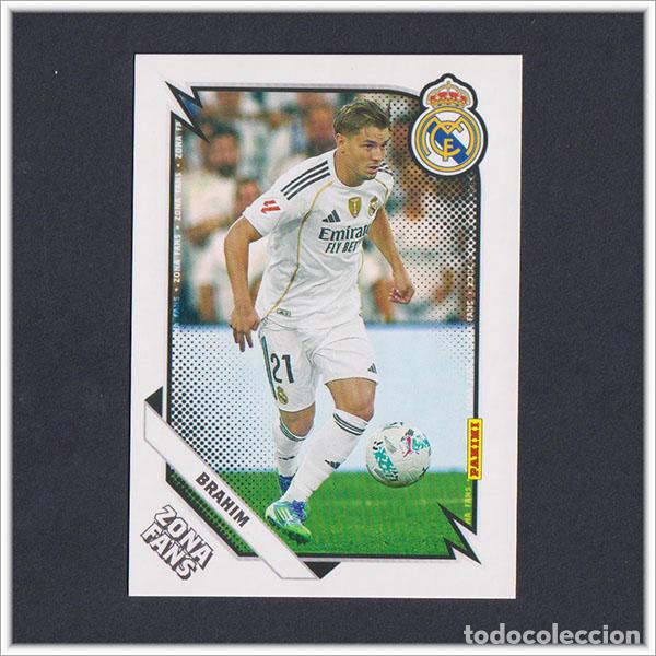 Cromos de F&uacute;tbol: PANINI CLUB 2025 2026 25 26 REAL MADRID BRAHIM 41 ZONA FANS LIGA ALBUM COLECCI&Oacute;N F&Uacute;TBOL