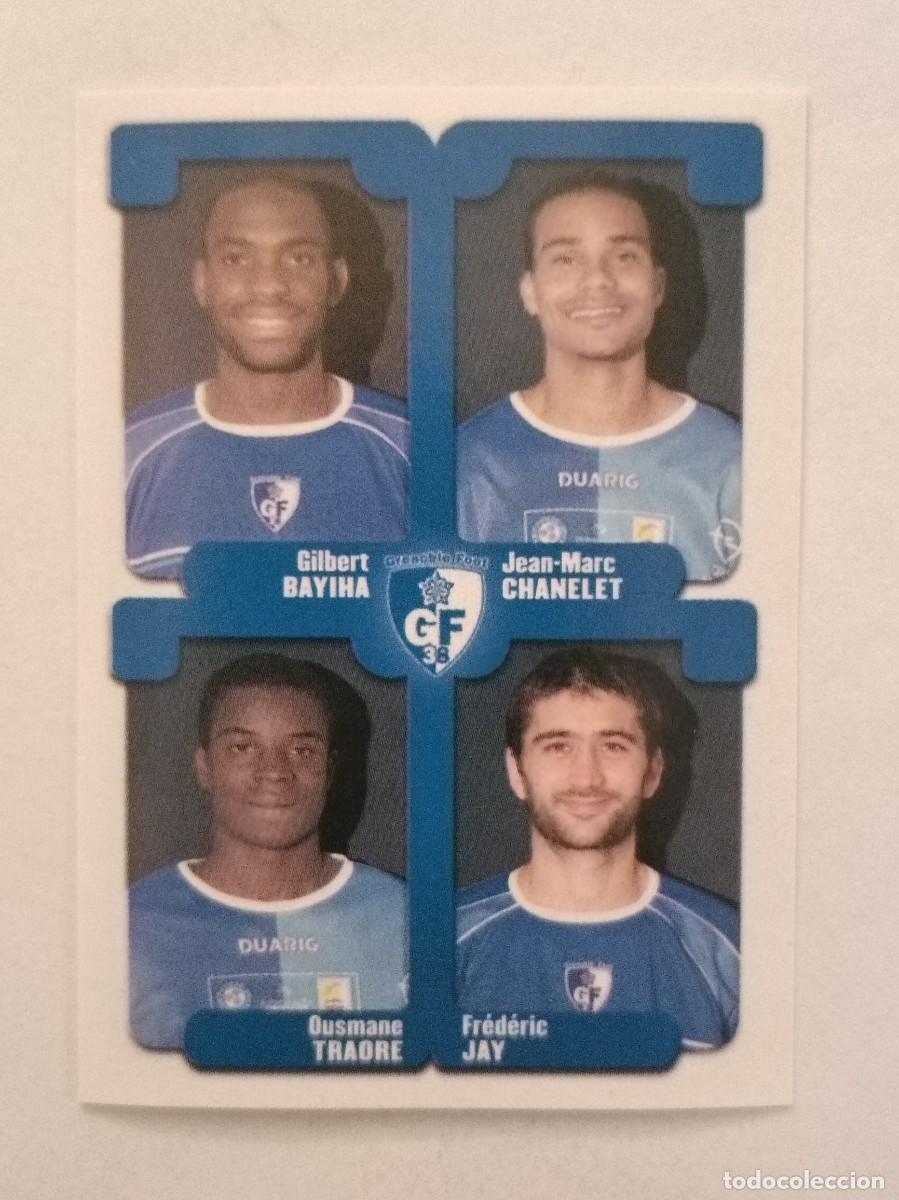 Cromos de F&uacute;tbol: #430 BAYIHA-CHANELET-TRAORE-JAY (GRENOBLE) LIGUE 1 FOOT 2005 PANINI