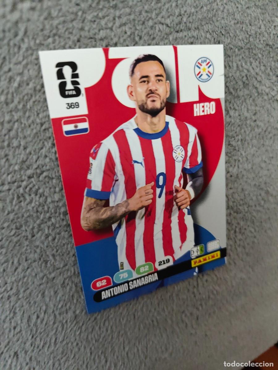 Cromos de F&uacute;tbol: 369 WORLD CUP 2026 ANTONIO SANABRIA PARAGUAY HERO ADRENALYN MUNDIAL PANINI 26