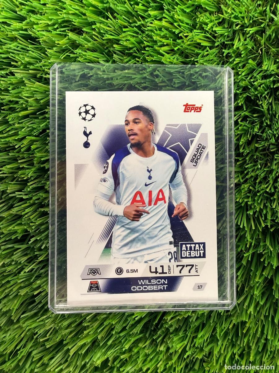Cromos de F&uacute;tbol: N&ordm; 17 Wilson Odobert Squad Update Tottenham Hotspur Match Attax Extra 25 26
