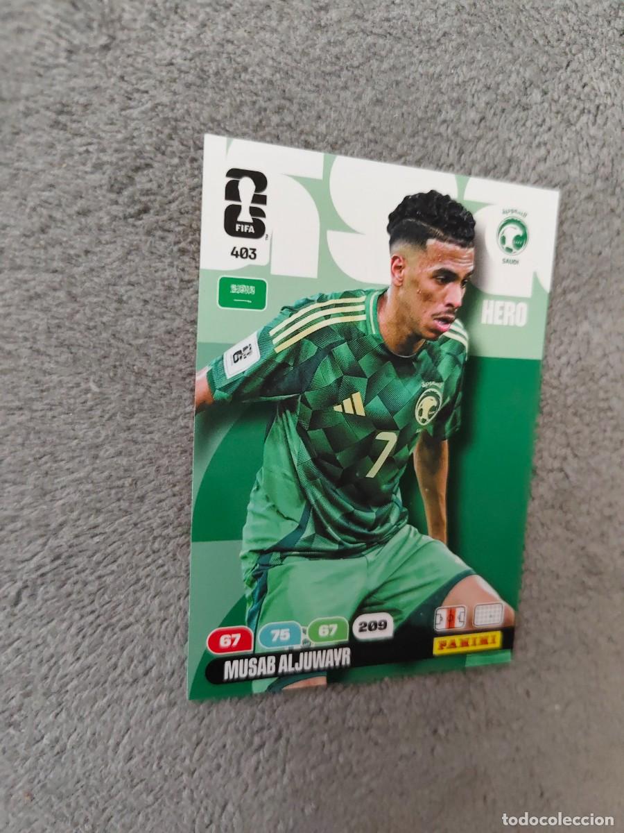 Cromos de F&uacute;tbol: 403 WORLD CUP 2026 MUSAB ALJUWAYR SAUDI ARABIA HERO ADRENALYN MUNDIAL PANINI 26