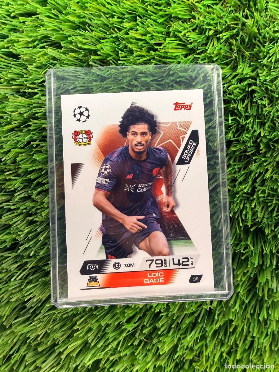 Cromos de F&uacute;tbol: N&ordm; 38 Lo&iuml;c Bad&eacute; Squad Update Bayer Leverkusen Match Attax Extra 25 26