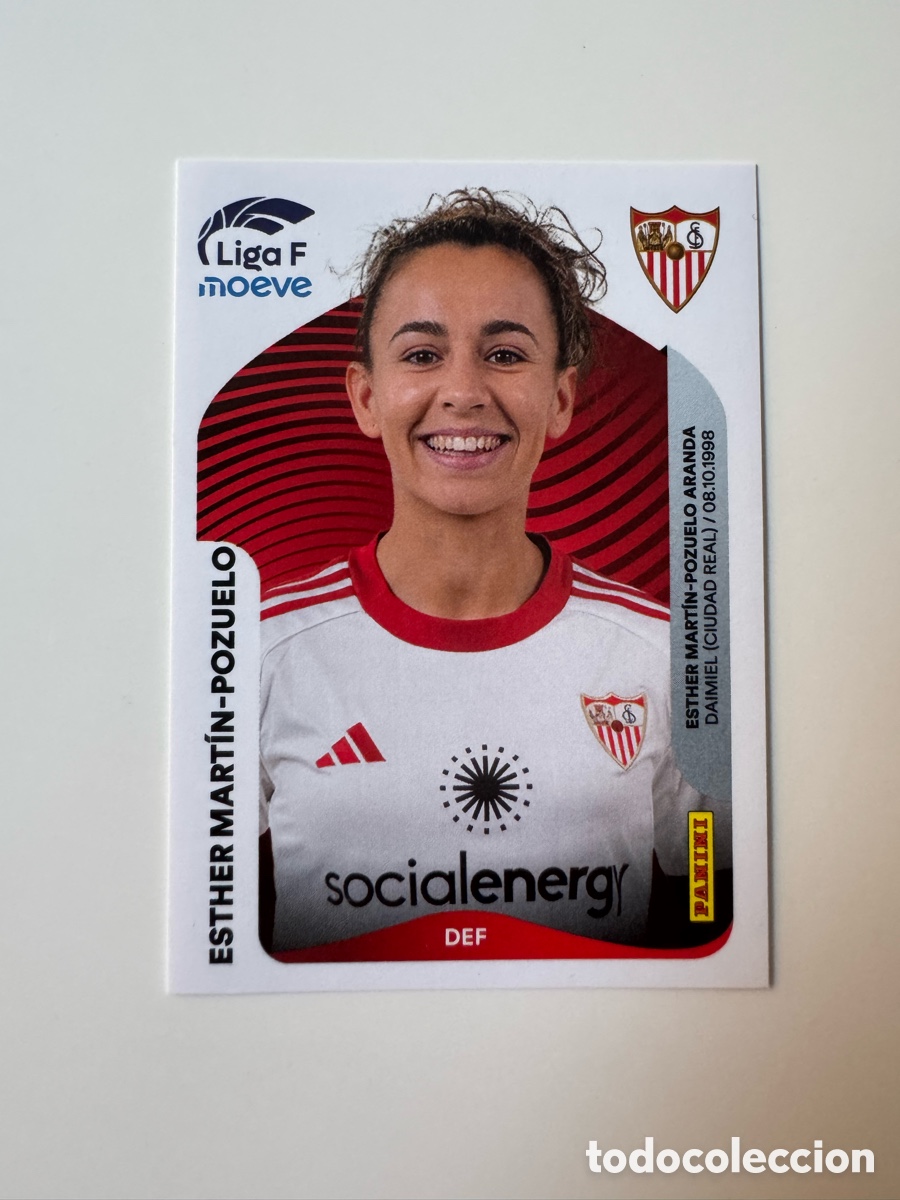 Cromos de F&uacute;tbol: PANINI LIGA F FEMENINA 25 26 2025-2026 &ndash; N&ordm; 310 &ndash; Esther Mart&iacute;n-Pozuelo Sevilla FC Femenino