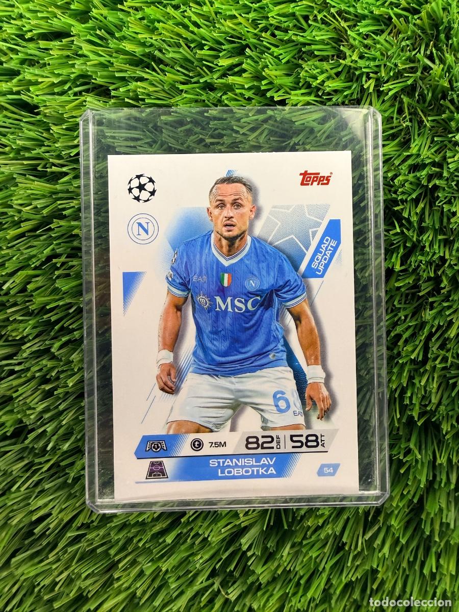 Cromos de F&uacute;tbol: N&ordm; 54 Stanislav Lobotka Squad Update N&aacute;poles Match Attax Extra 25 26