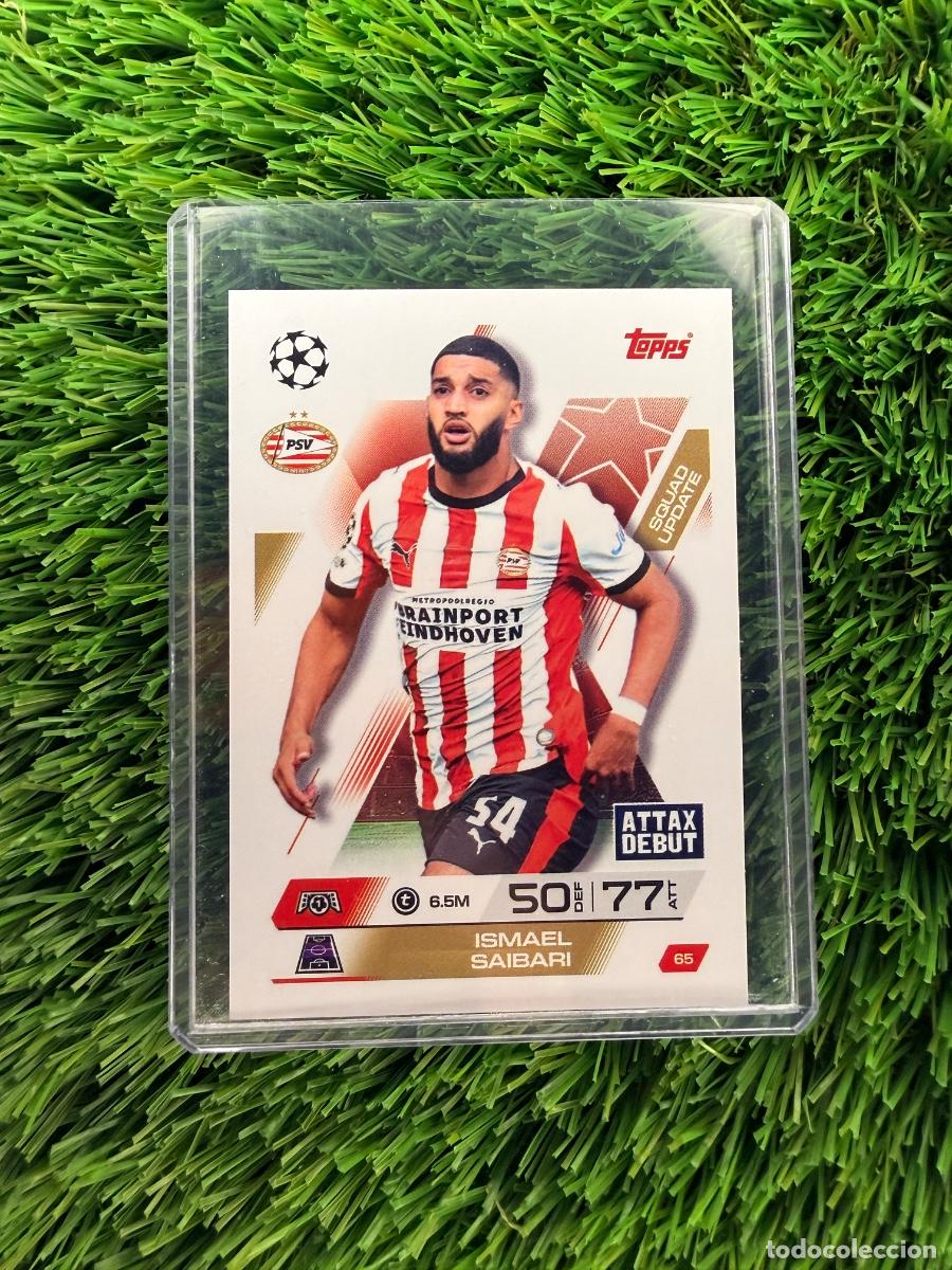 Cromos de F&uacute;tbol: N&ordm; 65 Isma&euml;l Saibari Squad Update PSV Eindhoven Match Attax Extra 25 26