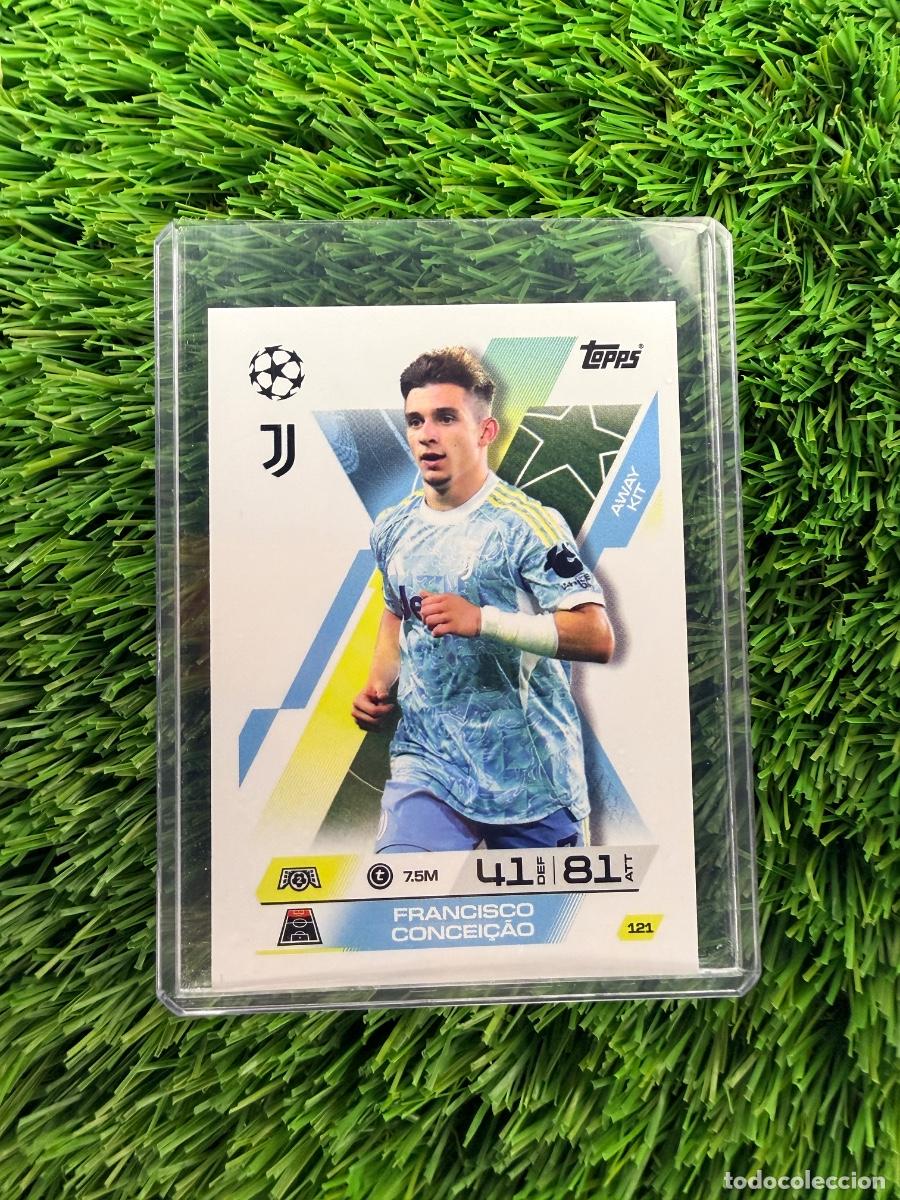 Cromos de F&uacute;tbol: N&ordm; 121 Francisco Concei&ccedil;ao Away Kit Juventus Match Attax Extra 25 26
