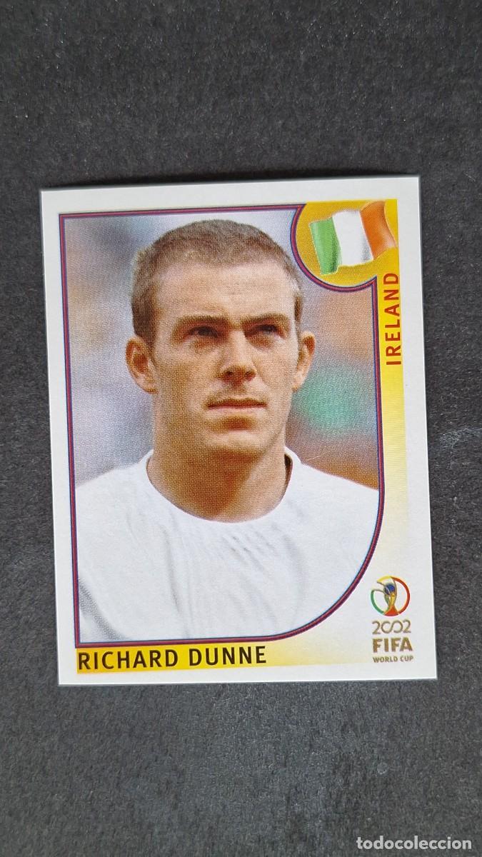 Cromos de F&uacute;tbol: L2 DUNNE SELECCION IRLANDA 354 MUNDIAL KOREA Y JAPON 2002 PANINI NUNCA PEGADO SIN PEGAR
