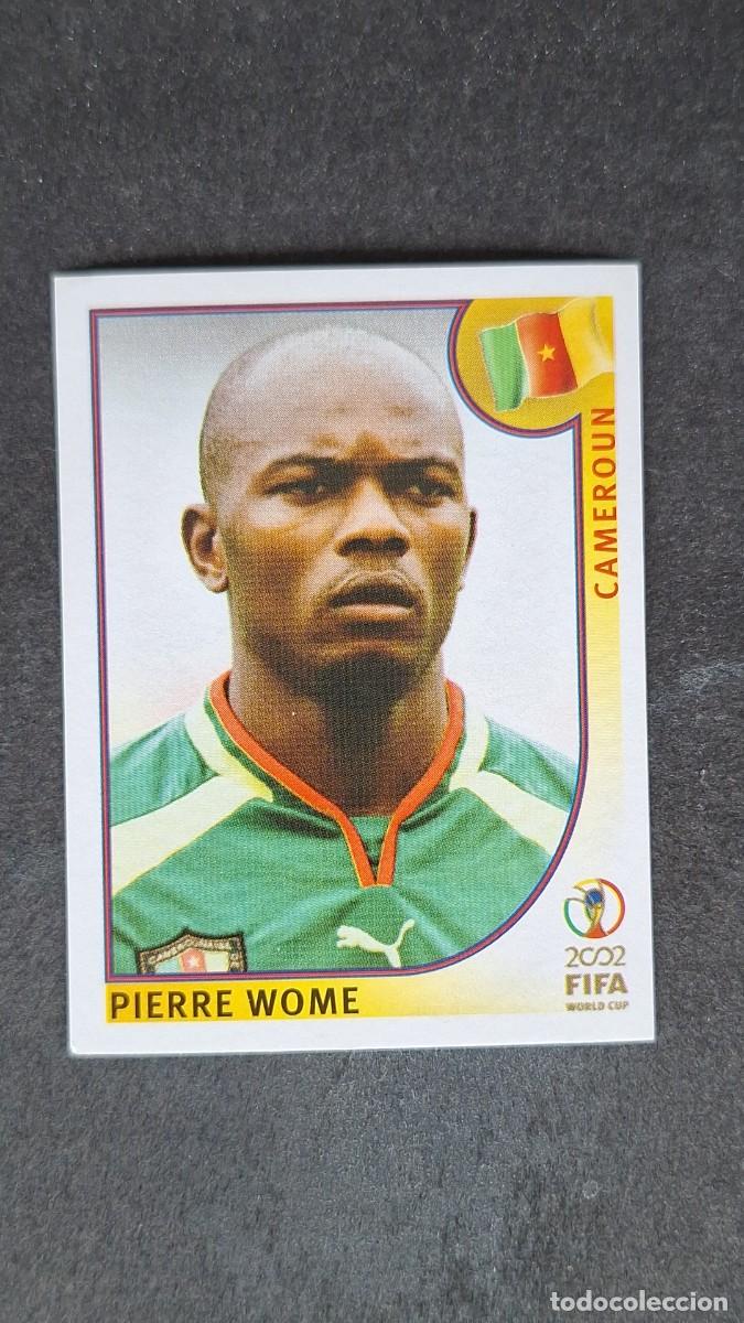 Cromos de F&uacute;tbol: L2 PIERRE WOME SELECCION CAMERUN 374 MUNDIAL KOREA Y JAPON 2002 PANINI NUNCA PEGADO SIN PEGAR