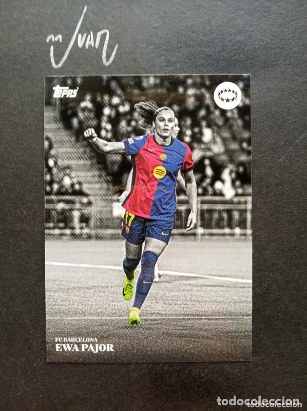 Cromos de F&uacute;tbol: 47 ESTRELLAS EWA PAJOR FC BARCELONA ⚽ TOPPS &reg; SIMPLICIDAD UEFA CLUB COMPETITIONS 2024 2025 24 25