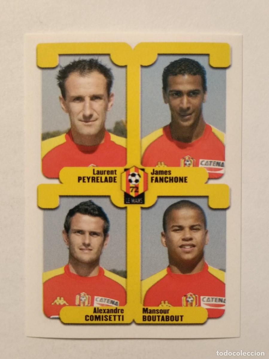 Cromos de F&uacute;tbol: #452 PEYRELADE-FANCHONE-COMISETTI-BOUTABOUT (LE MANS) LIGUE 1 FOOT 2005 PANINI