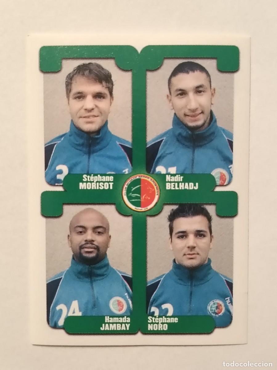 Cromos de F&uacute;tbol: #475 MORISOT-BELHADJ-JAMBAY-NORO (SEDAN) LIGUE 1 FOOT 2005 PANINI