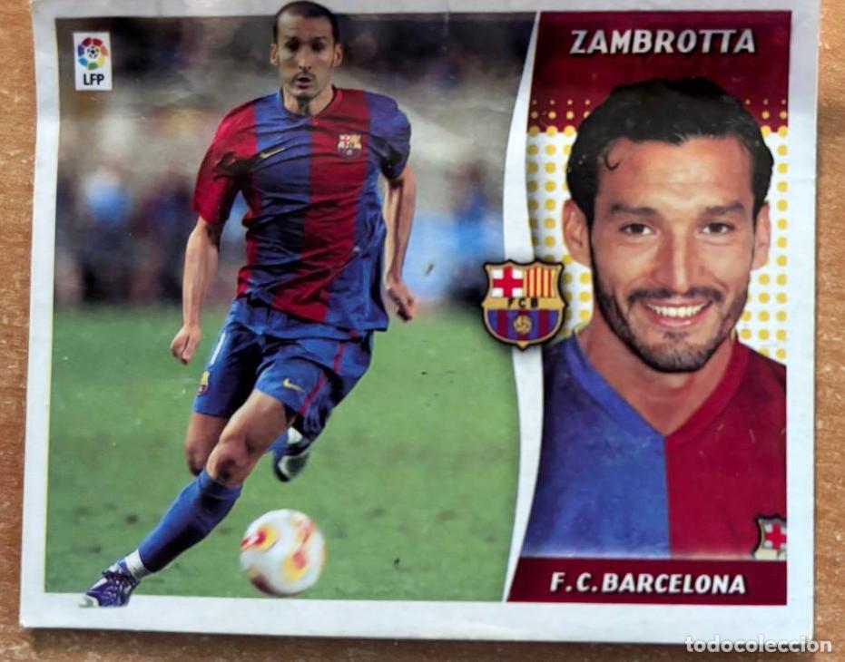 Cromos de F&uacute;tbol: EDICIONES ESTE 2006-2007 06 07 FICHALE N&ordm; 12 ZAMBROTTA (FC BARCELONA) DOBLE VERSI&Oacute;N VENTANILLA LEER
