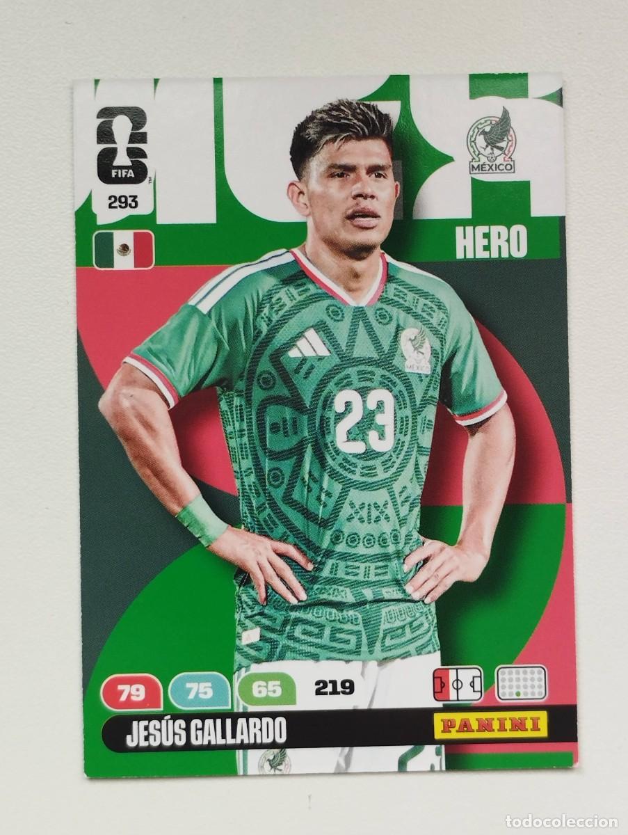 Cromos de F&uacute;tbol: CROMO CARD ADRENALYN MUNDIAL WORLD CUP 2026 HERO MEXICO 293 JESUS GALLARDO