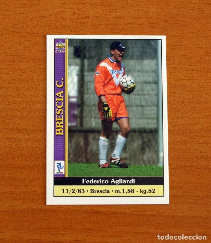 Cromos de F&uacute;tbol: Brescia -N&ordm; 566 Agliardi -Mundicromo La fichas de la Liga 2000-2001-00-01-Italia-Calcio