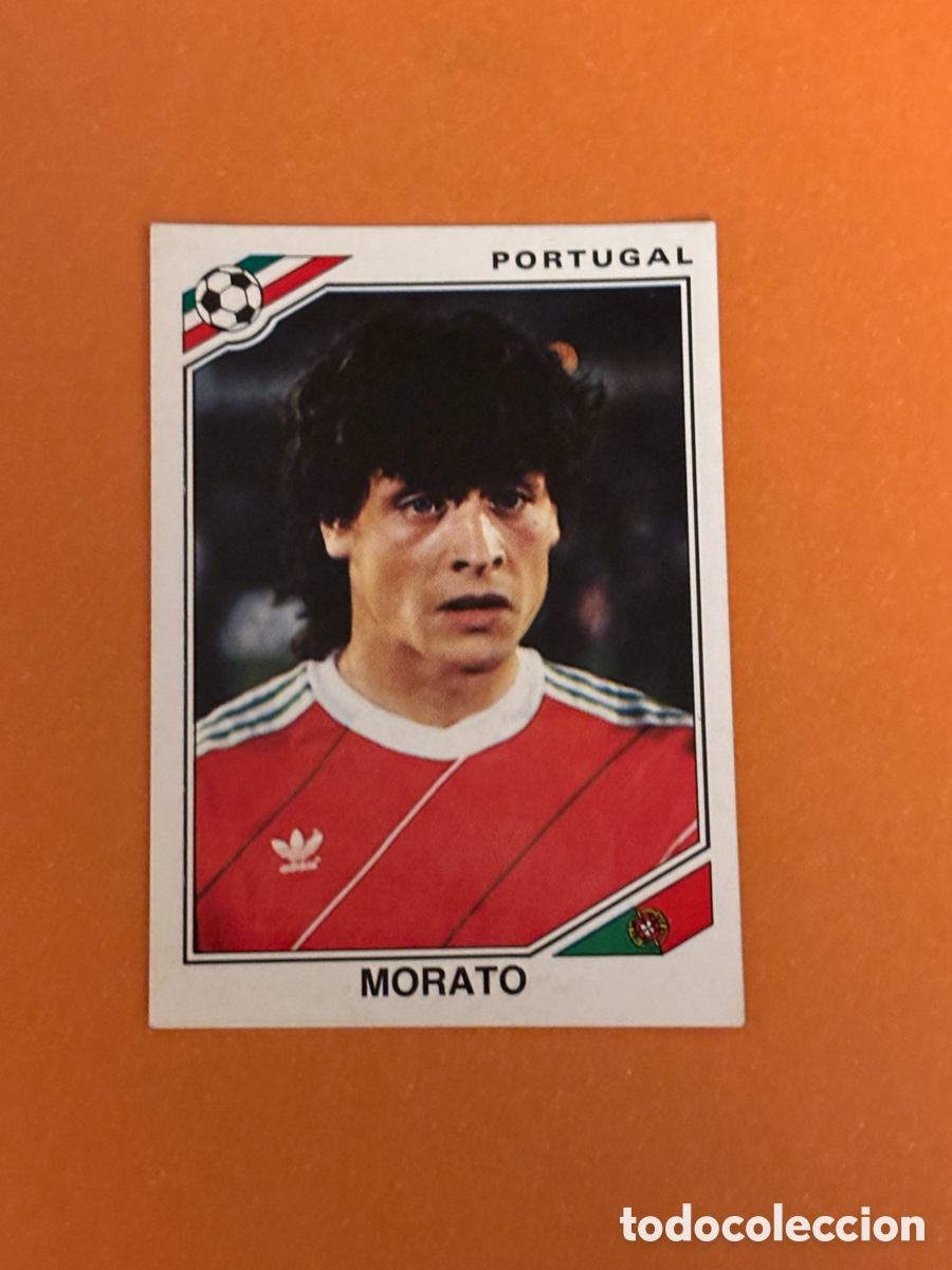 Cromos de F&uacute;tbol: MORATO SELECCION PORTUGAL 388 MUNDIAL MEXICO 86 PANINI NUNCA PEGADO