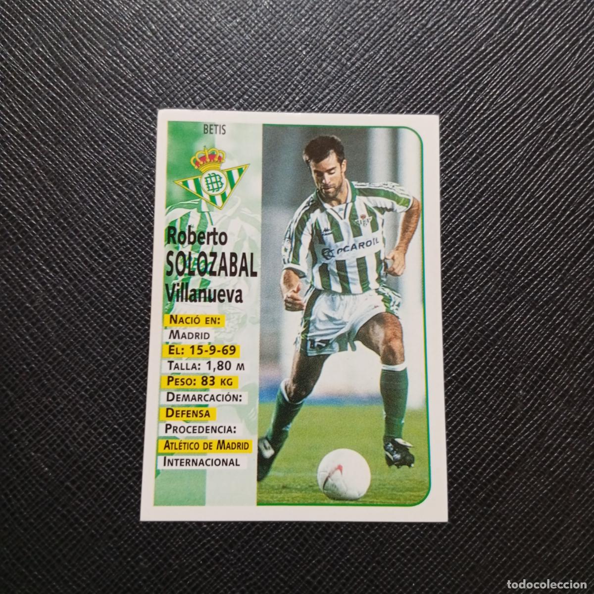 Cromos de F&uacute;tbol: 147 SOLOZABAL REAL BETIS PANINI 1998 1999 CROMO FUTBOL LIGA 98 99 - SIN PEGAR - A67 PG154