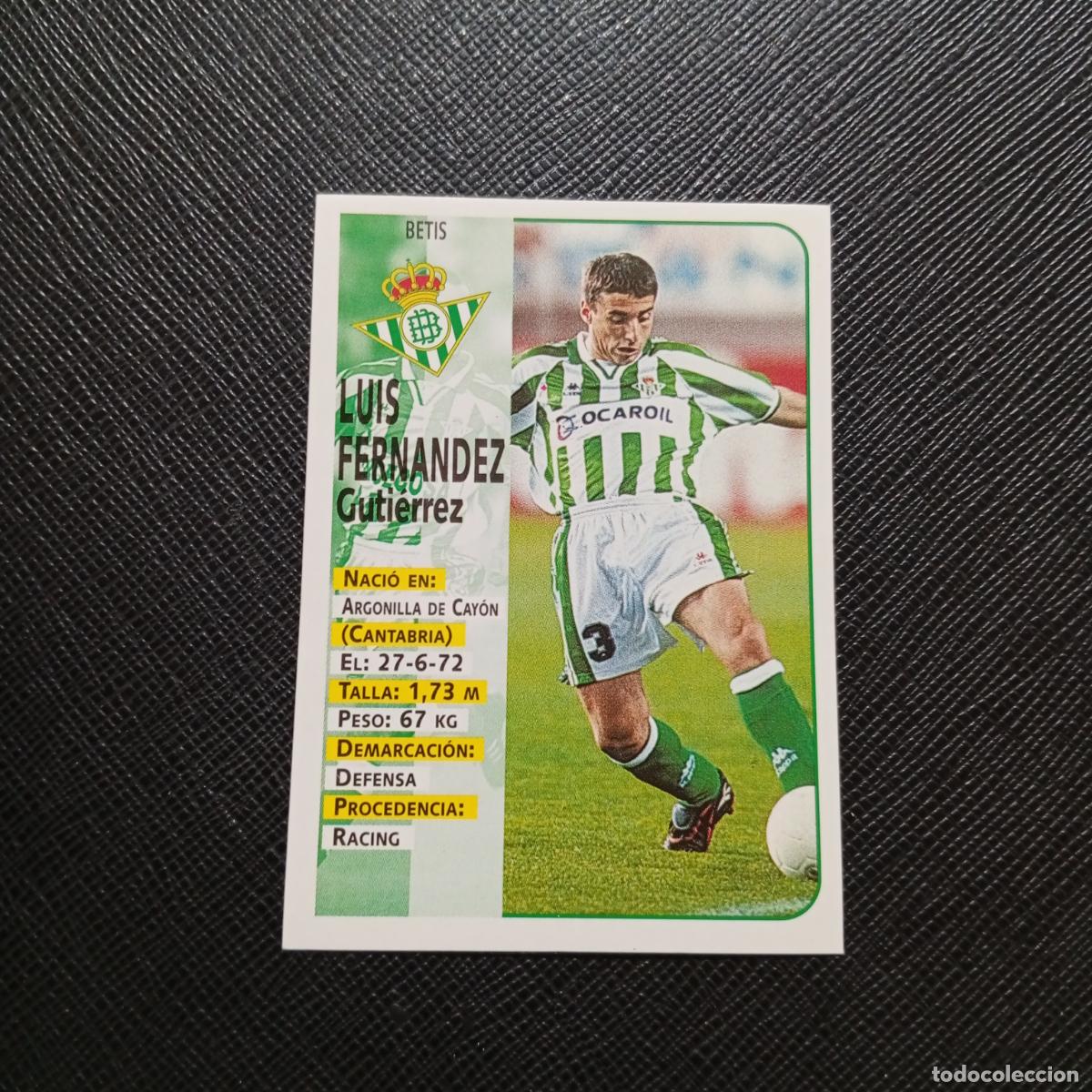 Cromos de F&uacute;tbol: 148A 148 LUIS FERNANDEZ REAL BETIS PANINI 1998 1999 CROMO FUTBOL LIGA 98 99 - SIN PEGAR - A67 PG154