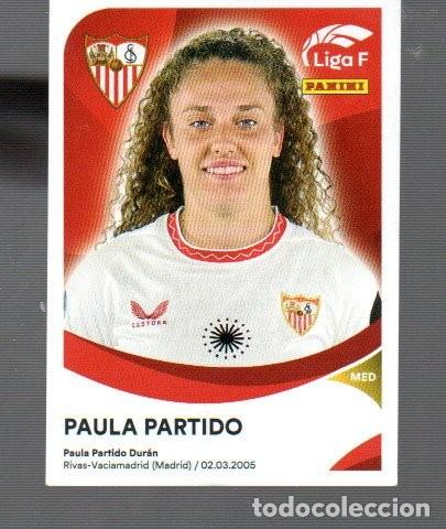 Cromos de F&uacute;tbol: CROMO LIGA F PANINI DE A&Ntilde;O 2024 / 25 N &ordm; 296 DE SEVILLA PAULA PARTIDO NO ESTUVO PEGAR