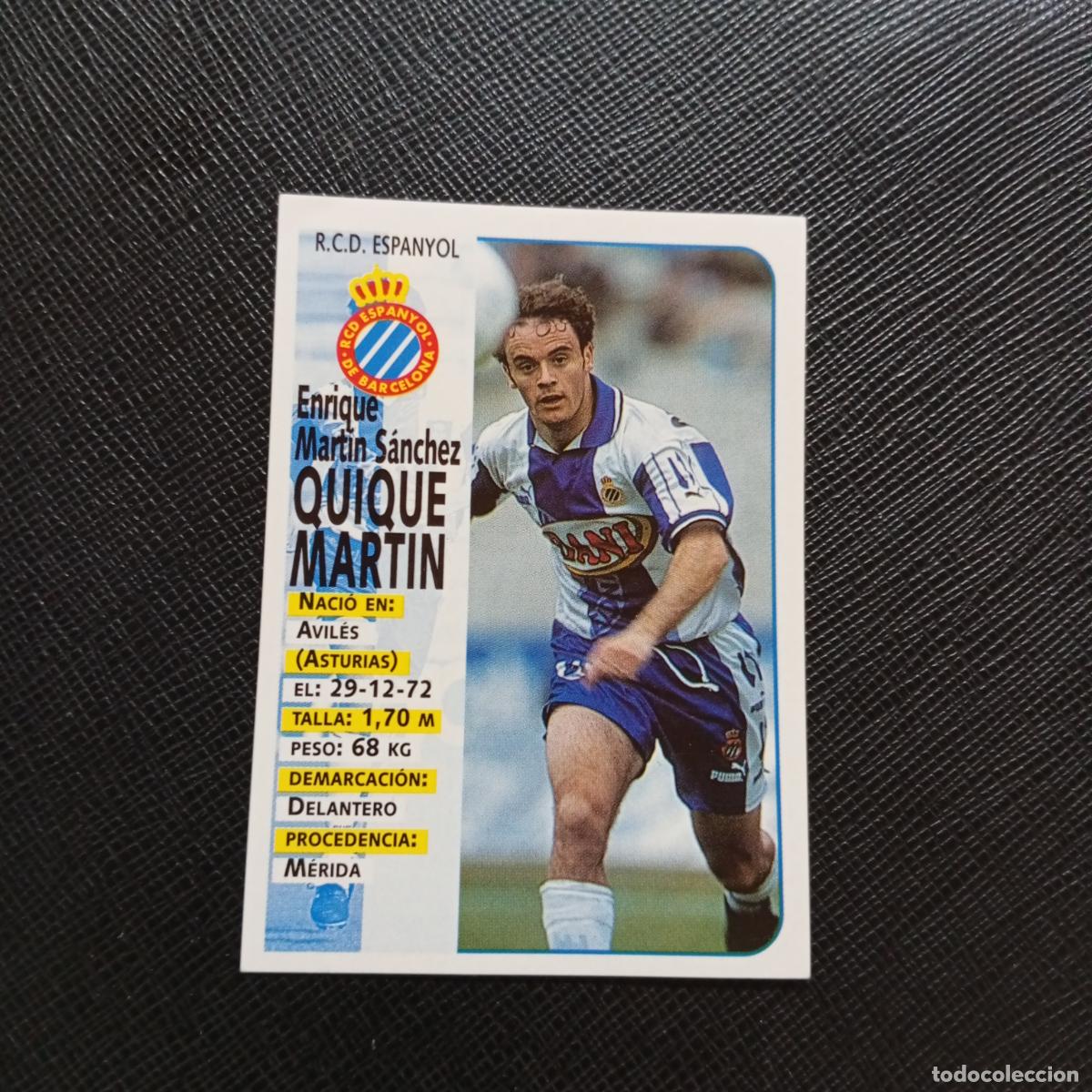 Cromos de F&uacute;tbol: 193 QUIQUE MARTIN ESPA&Ntilde;OL PANINI 1998 1999 CROMO FUTBOL LIGA 98 99 - SIN PEGAR - A67 PG379