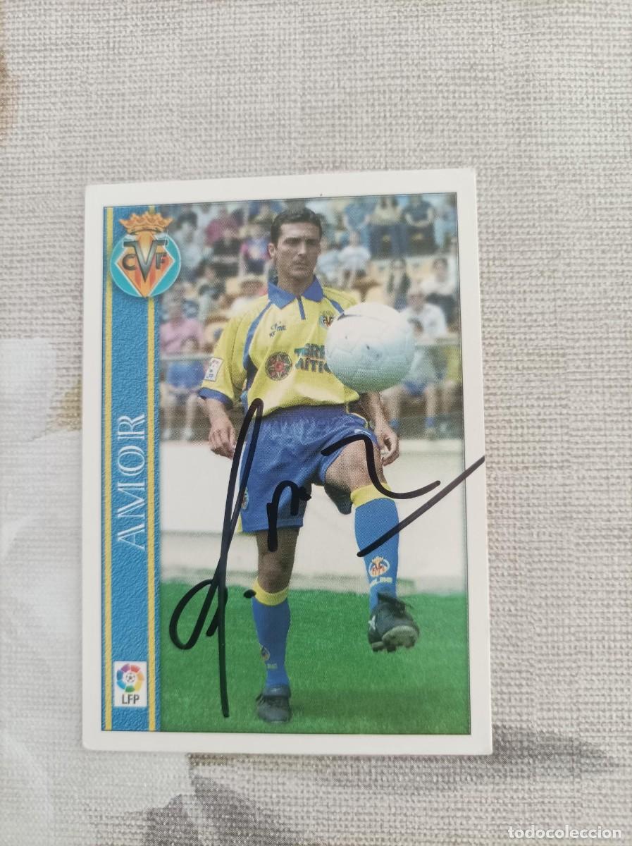 Cromos de F&uacute;tbol: Cromo futbol firmado Amor