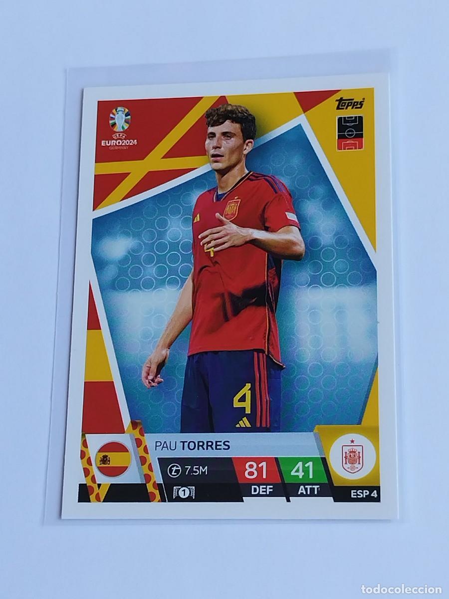 Cromos de F&uacute;tbol: PAU TORRES #ESP 4 ESPA&Ntilde;A - TOPPS EUROCOPA 2024 MATCH ATTAX - UEFA EURO GERMANY 24 ESP4