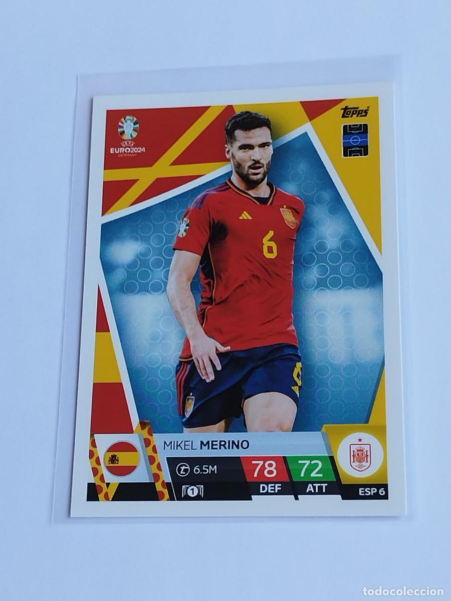Cromos de F&uacute;tbol: MIKEL MERINO #ESP 6 ESPA&Ntilde;A - TOPPS EUROCOPA 2024 MATCH ATTAX - UEFA EURO GERMANY 24 ESP6