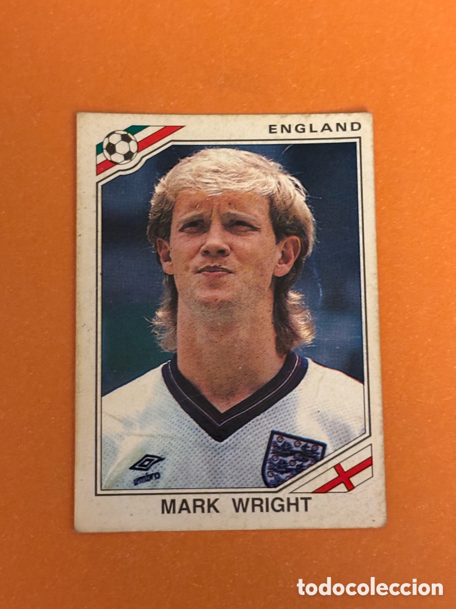 Cromos de F&uacute;tbol: MARK WRIGHT SELECCION INGLATERRA 405 MUNDIAL MEXICO 86 PANINI NUNCA PEGADO