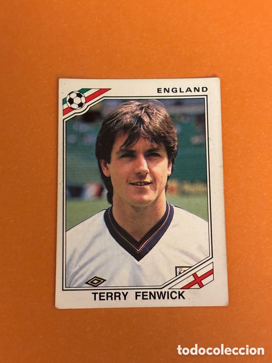 Cromos de F&uacute;tbol: TERRY FENWICK SELECCION INGLATERRA 406 MUNDIAL MEXICO 86 PANINI NUNCA PEGADO