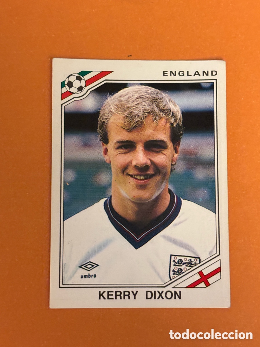 Cromos de F&uacute;tbol: KERRY DIXON SELECCION INGLATERRA 414 MUNDIAL MEXICO 86 PANINI NUNCA PEGADO