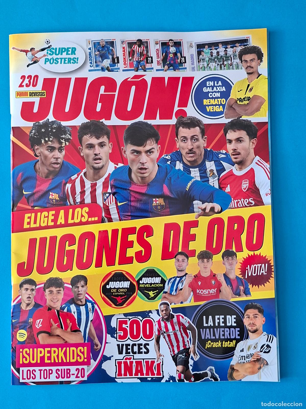 Cromos de F&uacute;tbol: Revista JUG&Oacute;N #220 con POSTERS PANINI Guedes Lookman Cazorla Virgili Romero Eric Garc&iacute;a