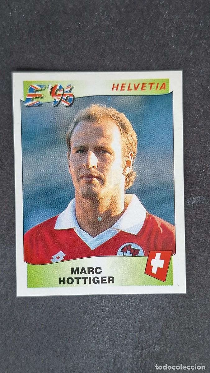 Cromos de F&uacute;tbol: L2 MARC HOTTIGER SELECCION SUIZA 58 EUROCOPA 1996 EURO 96 PANINI NUNCA PEGADO SIN PEGAR