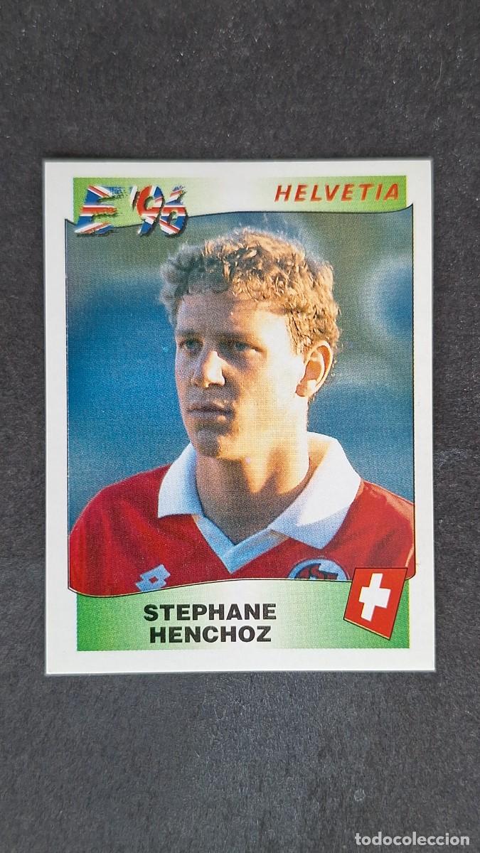 Cromos de F&uacute;tbol: L2 STEPHANE HENCHOZ SELECCION SUIZA 60 EUROCOPA 1996 EURO 96 PANINI NUNCA PEGADO SIN PEGAR