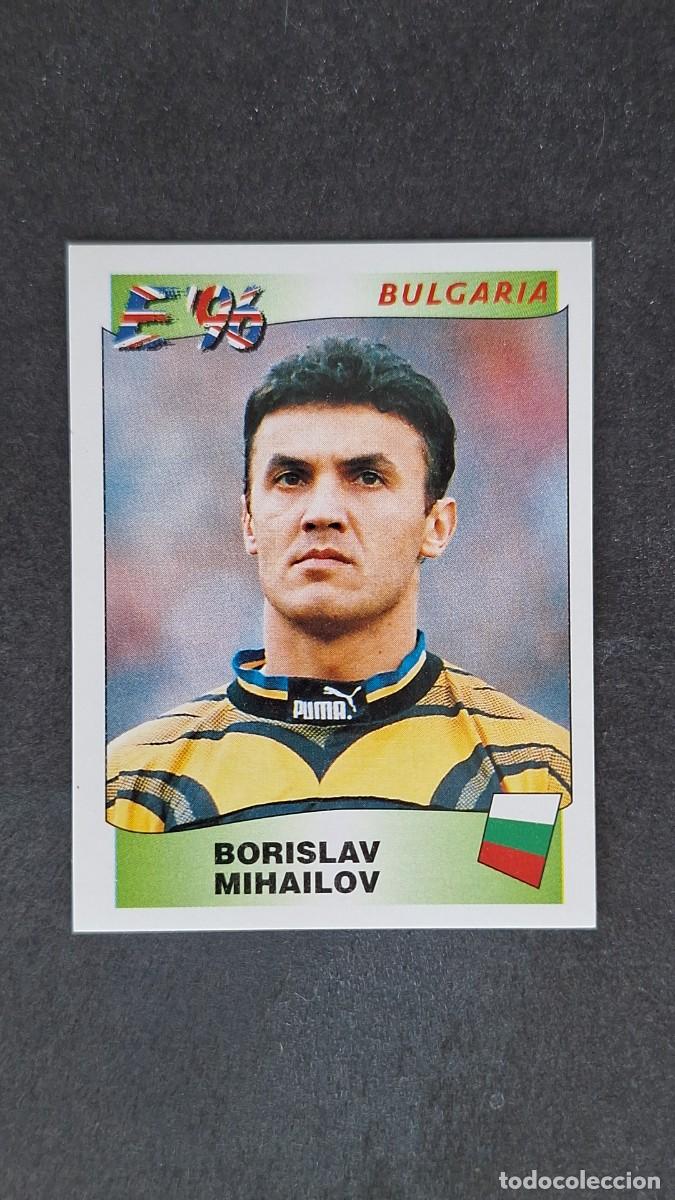 Cromos de F&uacute;tbol: L2 BORISLAV MIHAILOV SELECCION BULGARIA 137 EUROCOPA 1996 EURO 96 PANINI NUNCA PEGADO SIN PEGAR