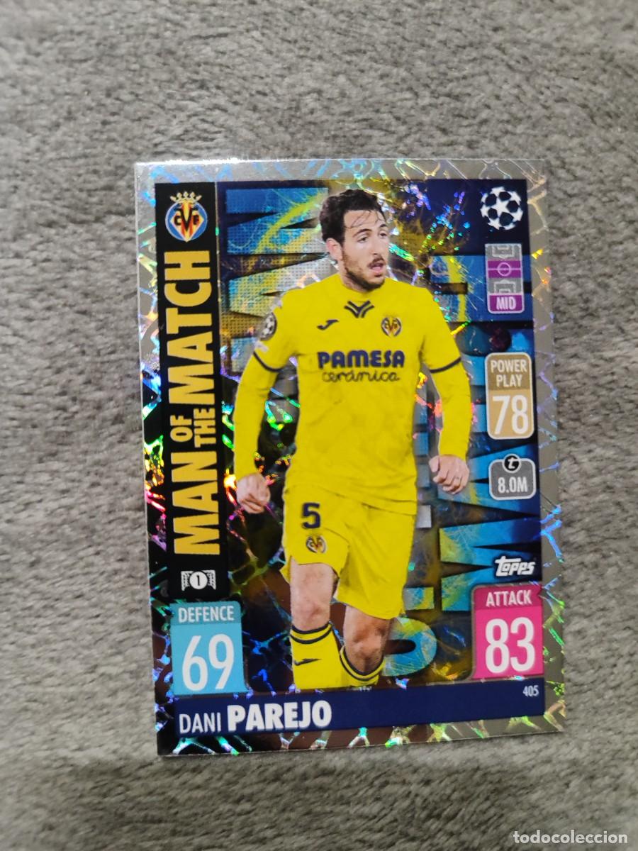 Cromos de F&uacute;tbol: 405 UCL MATCH ATTAX 21 22 DANI PAREJO VILLARREAL CF TOPPS 2021 2022 CHAMPIONS LEAGUE
