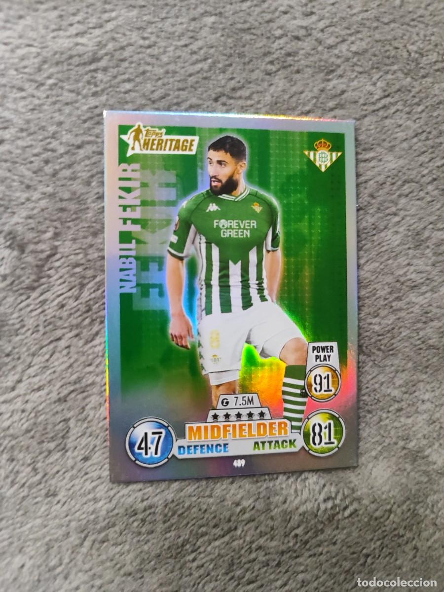Cromos de F&uacute;tbol: 489 UCL MATCH ATTAX 21 22 NABIL FEKIR REAL BETIS BALOMPI&Eacute; HERITAGE TOPPS 2021 2022 CHAMPIONS LEAGUE