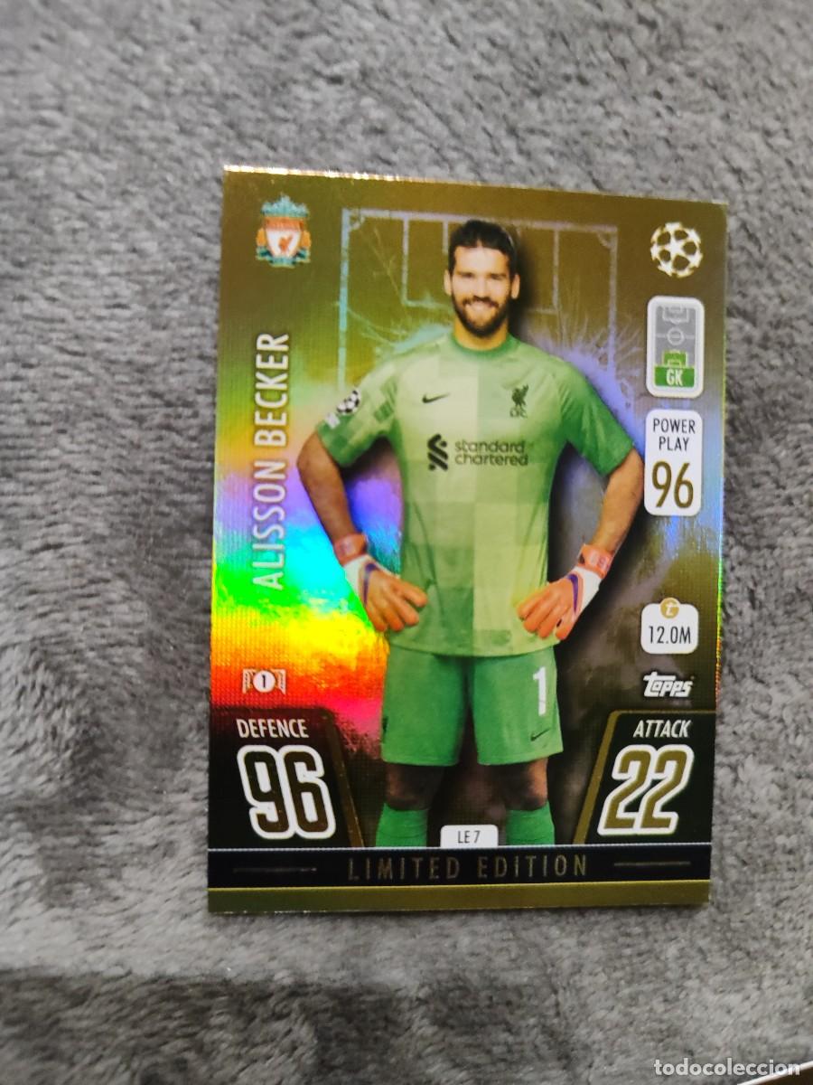 Cromos de F&uacute;tbol: LE7 UCL MATCH ATTAX 21 22 ALISSON BECKER LIVERPOOL FC LIMITED EDITION / GOLD TOPPS 2021 2022 CHAMPIO