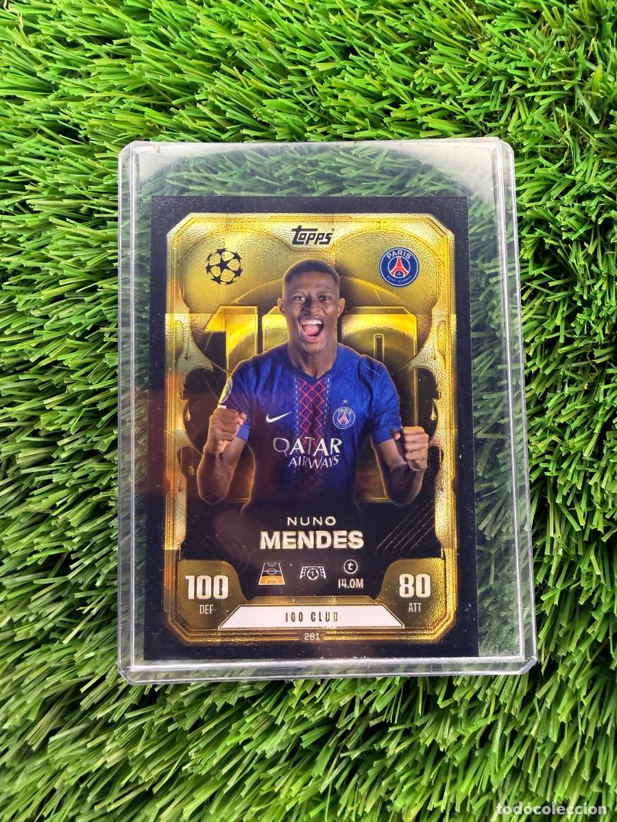 Cromos de F&uacute;tbol: N&ordm; 281 Nuno Mendes 100 Club Paris Saint-Germain Match Attax Extra 25 26