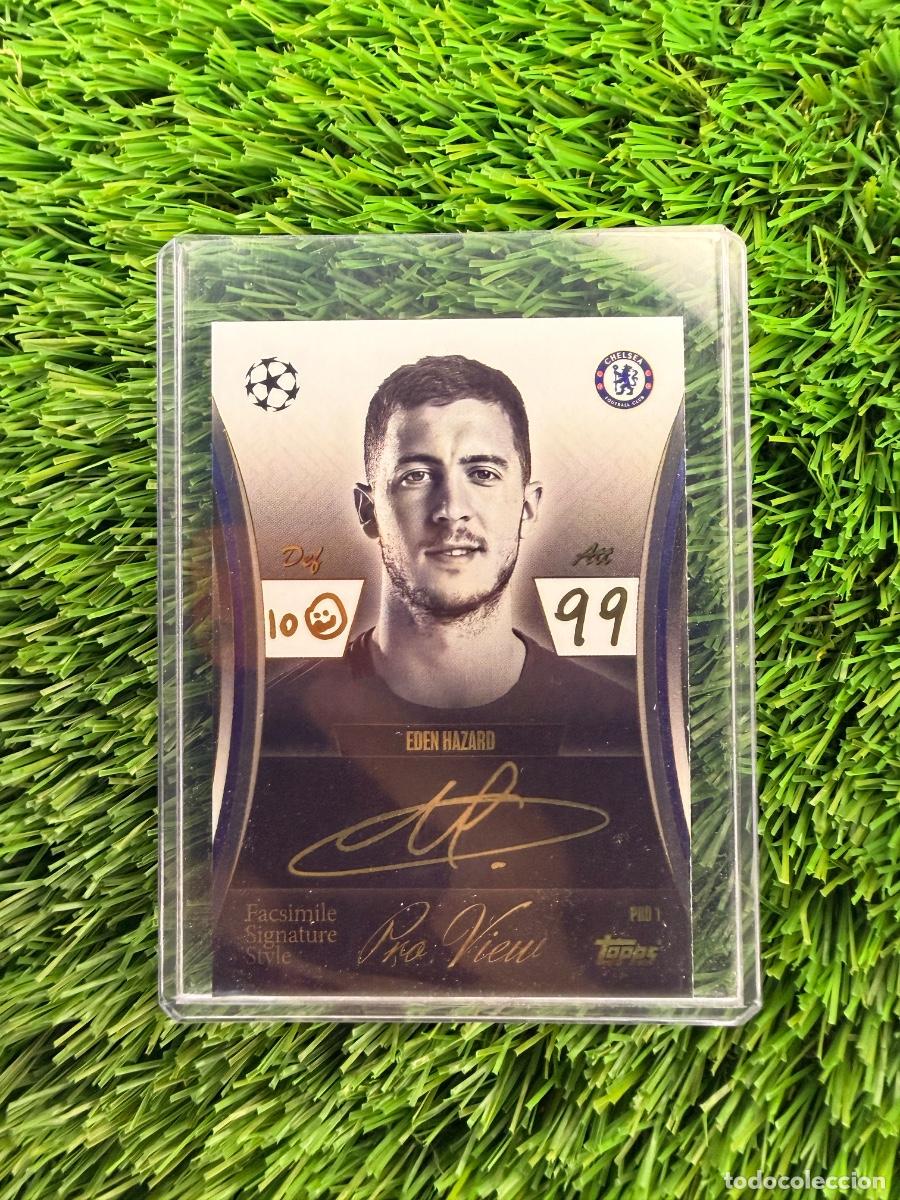 Cartes &agrave; collectionner de Football: N&ordm; PRO1 Eden Hazard Signature Style Pro View Chelsea Match Attax Extra 25 26